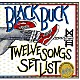 ＢＬＡＣＫ　ＢＵＣＫ「ＴＷＥＬＶＥ　ＳＯＮＧＳ　ＳＥＴ　ＬＩＳＴ」