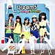 Ｄｒｅａｍ５「Ｈｏｐ！　Ｓｔｅｐ！　ダンス↑↑」