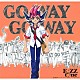 ＦｏＺＺｔｏｎｅ「ＧＯ　ＷＡＹ　ＧＯ　ＷＡＹ」