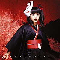 ＢＡＢＹＭＥＴＡＬ「 メギツネ」