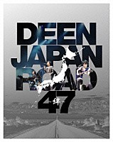 ＤＥＥＮ「 ＤＥＥＮ　ＪＡＰＡＮ　ＲＯＡＤ　４７　～絆～」