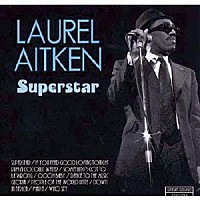 ローレル・エイトキン「 Ｓｕｐｅｒｓｔａｒ」