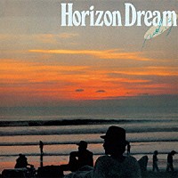 （Ｖ．Ａ．）「 ＨＯＲＩＺＯＮ　ＤＲＥＡＭ　Ｖｏｌ．３」