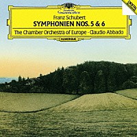 アバド　ＣＯＥ「 シューベルト：交響曲第５番・第６番」
