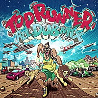 ＴＯＰ　ＲＵＮＮＥＲ「 ＴＯＰ　ＲＵＮＮＥＲ　ＡＬＬ　ＤＵＢ　ＭＩＸ」