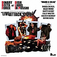 ＤＩＮＡＲＹ　ＤＥＬＴＡ　ＦＯＲＣＥ「 ＬＩＶＥ　ＡＴＴＡＣＫ　Ｃ．Ｑ．Ｂ．」