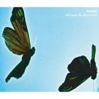 ｔｉｃｋｌｅｓ「 ｏｌｄ　ｎｏｔｅ　＆　ａｆｔｅｒｗａｒｄ」