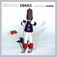 安藤正容「 Ｗｉｎｔｅｒ　Ｓｏｎｇｓ」