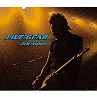 ＴＨＥ　ＭＯＤＳ「 ＬＩＶＥ　ＧＥＡＲ」