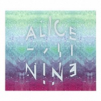 Ａｌｉｃｅ　Ｎｉｎｅ「 Ａｌｉｃｅ　Ｎｉｎｅ　Ｌｉｖｅ　２０１２　Ｃｏｕｒｔ　ｏｆ　“９”＃４　Ｇｒａｎｄ　Ｆｉｎａｌｅ　ＣＯＵＮＴＤＯＷＮ　ＬＩＶＥ　１２．３１」