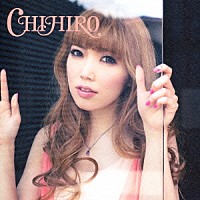 ＣＨＩＨＩＲＯ「 恋レター　ｆｅａｔ．ＴＯＣ　ｆｒｏｍ　Ｈｉｌｃｒｈｙｍｅ」