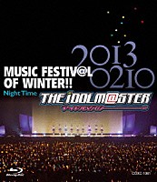 （Ｖ．Ａ．）「 ＴＨＥ　ＩＤＯＬＭ＠ＳＴＥＲ　ＭＵＳＩＣ　ＦＥＳＴＩＶ＠Ｌ　ＯＦ　ＷＩＮＴＥＲ！！　Ｎｉｇｈｔ　Ｔｉｍｅ」