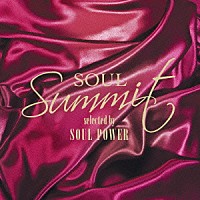 （Ｖ．Ａ．）「 ソウル・サミット　ｓｅｌｅｃｔｅｄ　ｂｙ　ＳＯＵＬ　ＰＯＷＥＲ」