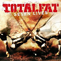 ＴＯＴＡＬＦＡＴ「 ＳＥＶＥＮ　ＬＩＶＥＳ」