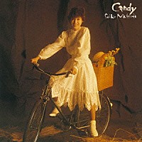 松田聖子「 Ｃａｎｄｙ」