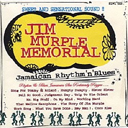 ジム・マープル・メモリアル「Ｊａｍａｉｃａｎ　Ｒｈｙｔｈｍ‘ｎ’Ｂｌｕｅｓ」