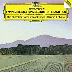アバド　ＣＯＥ「シューベルト：交響曲第８番≪未完成≫　≪グラン・デュオ≫－４手のピアノ・ソナタ（遺作）による」