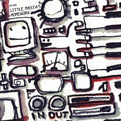 ＬＩＴＴＬＥ　ＭＡＳＴＡ「ＨＯＭＥ　ＷＯＲＫ」