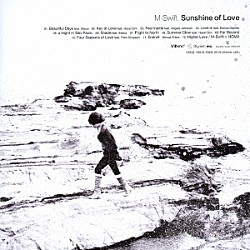 Ｍ－Ｓｗｉｆｔ「Ｓｕｎｓｈｉｎｅ　ｏｆ　Ｌｏｖｅ」