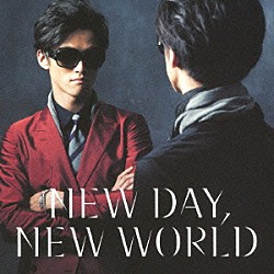 Ｈｉｌｃｒｈｙｍｅ「ＮＥＷ　ＤＡＹ，　ＮＥＷ　ＷＯＲＬＤ」