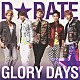 Ｄ★ＤＡＴＥ「ＧＬＯＲＹ　ＤＡＹＳ」