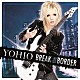 ＹＯＨＩＯ「ＢＲＥＡＫ　ｔｈｅ　ＢＯＲＤＥＲ～デラックス・エディション」