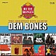 ＲＵＤＥ　ＢＯＮＥＳ「ＤＥＭ　ＢＯＮＥＳ～Ｔｈｅ　Ｇｒｅａｔｅｓｔ　Ｈｉｔｓ　Ａｌｂｕｍ～」