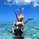 Ｒｉｅ　ａｋａ　Ｓｕｚａｋｕ「Ｋｉｎｇｄｏｍ　ｏｆ　ｔｈｅ　Ｓｕｎ」