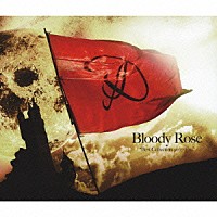 Ｄ「 Ｂｌｏｏｄｙ　Ｒｏｓｅ　“Ｂｅｓｔ　Ｃｏｌｌｅｃｔｉｏｎ　２００７－２０１１”」