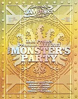 ＪＡＭ　Ｐｒｏｊｅｃｔ「 ＪＡＭ　Ｐｒｏｊｅｃｔ　Ｐｒｅｍｉｕｍ　ＬＩＶＥ　２０１３　ＴＨＥ　ＭＯＮＳＴＥＲ’Ｓ　ＰＡＲＴＹ」