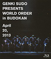 ＷＯＲＬＤ　ＯＲＤＥＲ「 ＧＥＮＫＩ　ＳＵＤＯ　ＰＲＥＳＥＮＴＳ　ＷＯＲＬＤ　ＯＲＤＥＲ　ｉｎ　ＢＵＤＯＫＡＮ　Ａｐｒｉｌ　２０，　２０１３」