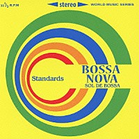 （Ｖ．Ａ．）「 ＳＯＬ　ＤＥ　ＢＯＳＳＡ　ＢＯＳＳＡ　ＮＯＶＡ　Ｓｔａｎｄａｒｄｓ」