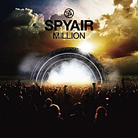 ＳＰＹＡＩＲ「 ＭＩＬＬＩＯＮ」