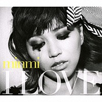 ｍｉｎｍｉ「 Ｉ　ＬＯＶＥ」