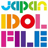 （Ｖ．Ａ．）「 Ｊａｐａｎ　Ｉｄｏｌ　Ｆｉｌｅ」