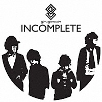 ギルガメッシュ「 ＩＮＣＯＭＰＬＥＴＥ」