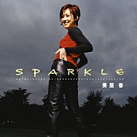 奥居香「 ＳＰＡＲＫＬＥ」