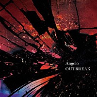 Ａｎｇｅｌｏ「 ＯＵＴＢＲＥＡＫ」