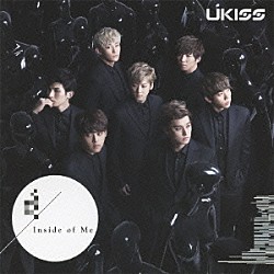 ＵＫＩＳＳ「Ｉｎｓｉｄｅ　ｏｆ　Ｍｅ」