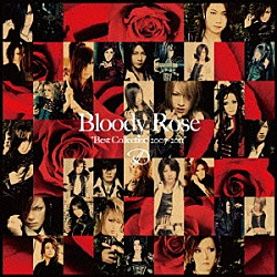 Ｄ「Ｂｌｏｏｄｙ　Ｒｏｓｅ　“Ｂｅｓｔ　Ｃｏｌｌｅｃｔｉｏｎ　２００７－２０１１”」