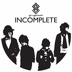 ギルガメッシュ「ＩＮＣＯＭＰＬＥＴＥ」