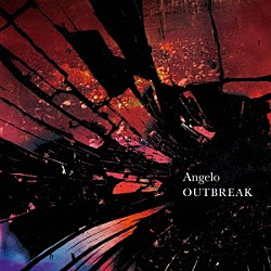 Ａｎｇｅｌｏ「ＯＵＴＢＲＥＡＫ」