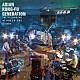 ＡＳＩＡＮ　ＫＵＮＧ－ＦＵ　ＧＥＮＥＲＡＴＩＯＮ「ザ・レコーディング　ａｔ　ＮＨＫ　ＣＲ－５０９　Ｓｔｕｄｉｏ」