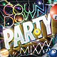 ＪａｉｃｏＭ　Ｍｕｓｉｃ「ＣＯＵＮＴＤＯＷＮ　ＰＡＲＴＹ　ＭＩＸＸＸ」