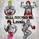 ＢＵＬＬ　ＺＥＩＣＨＥＮ　８８「Ｌｏｖｅｌｙ」