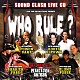 ＢＡＲＲＩＥＲ　ＦＲＥＥ「ＷＨＯ　ＲＵＬＥ？　－ＳＯＵＮＤ　ＣＬＡＳＨ－」