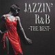 ＤＪ　ＹＯ－ＧＩＮ Ｋａｎａｋｏ　Ｔａｋａｇｉ Ｍｉｓａ　Ｓｕｇｉｙａｍａ Ｒｉａ Ｊｏｓｅｆｉｎｅ　Ｎｙｇｒｅｎ「ＪＡＺＺＩＮ’　Ｒ＆Ｂ　－ＴＨＥ　ＢＥＳＴ－」