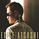 ＥＸＩＬＥ　ＡＴＳＵＳＨＩ「道しるべ」