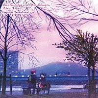 虹音「 『小鳥遊六花・改～劇場版　中二病でも恋がしたい！～』オリジナルサウンドトラック」