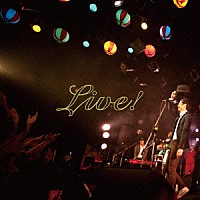 奇妙礼太郎トラベルスイング楽団「 Ｌｉｖｅ！」